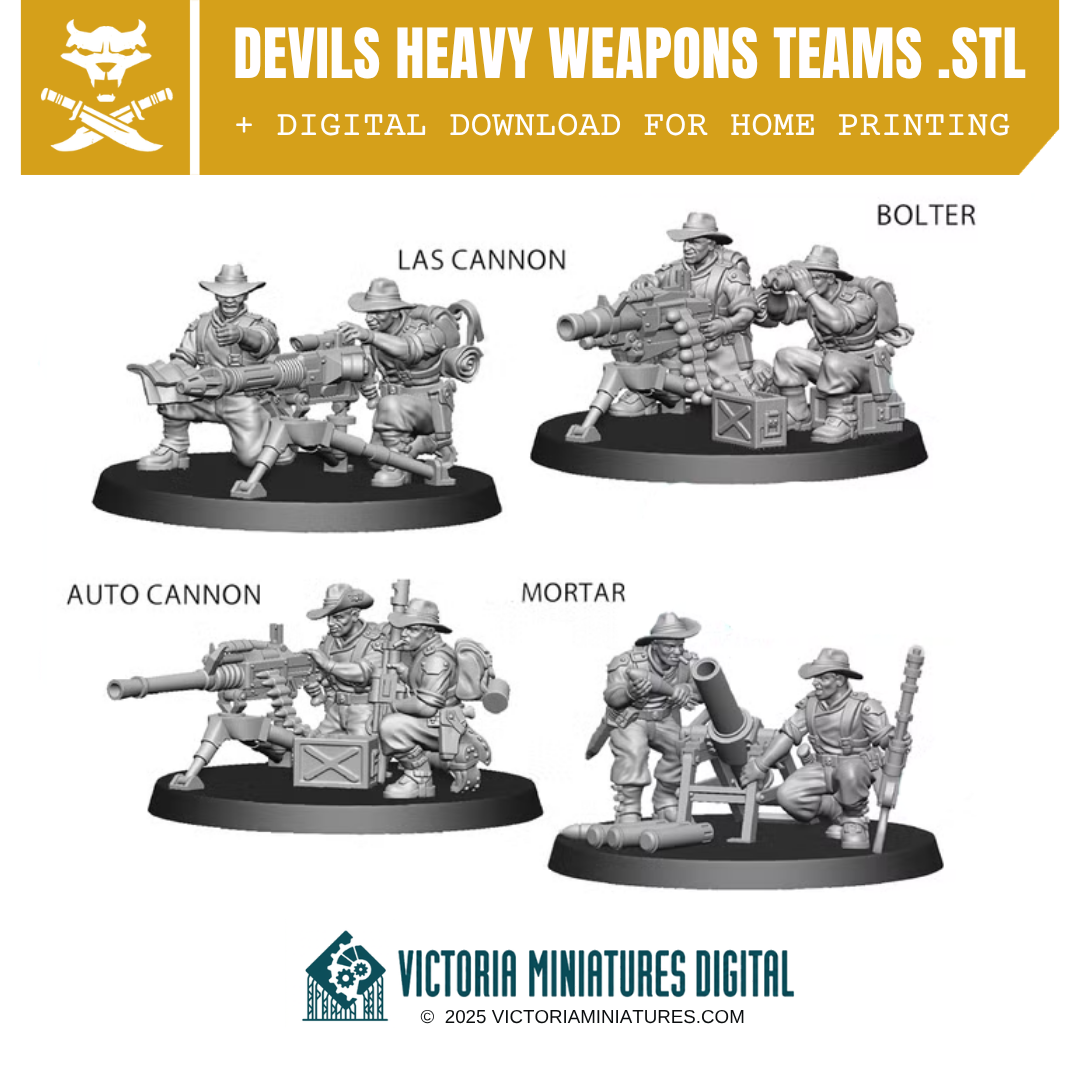 Devils Heavy Weapons Teams .STL Download Victoria Miniatures
