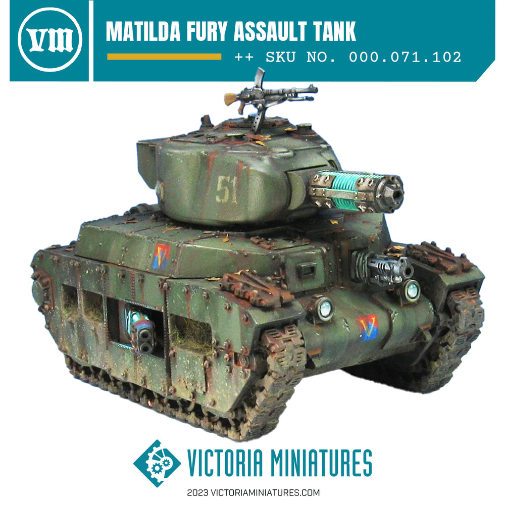 Matilda 'Fury' Assault Tank