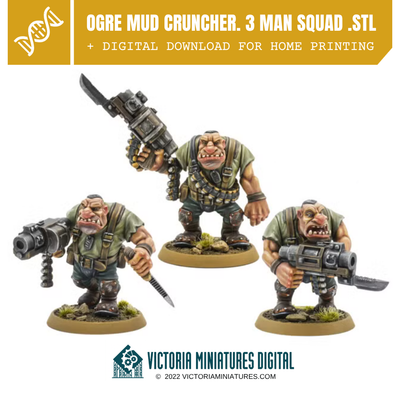 Ogre Mud Crunchers. 3 Man Squad .STL FIles Victoria Miniatures
