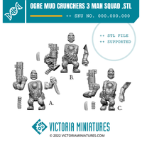 Ogre Mud Crunchers. 3 Man Squad .STL FIles