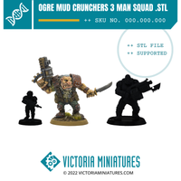 Ogre Mud Crunchers. 3 Man Squad .STL FIles