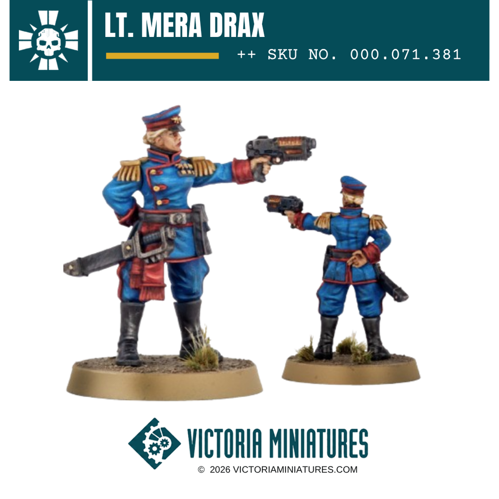 Lt. Mera Drax Victoria Miniatures