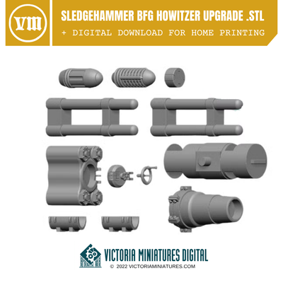 Sledgehammer BFG Howitzer Upgrade .STL Digital Download