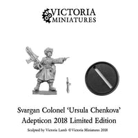 Ursula Chenkova Adepticon 2018. Limited Collectors Edition, Svargan Colonel